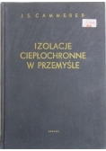 Izolacje ciepłochronne w przemyśle