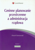 Gminne planowanie przestrzenne a administracja rządowa
