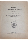 Mystici Corporis Christi. Encyklika Ojca św. Piusa XII, 1944 r.