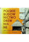 Polskie budownictwo drewniane