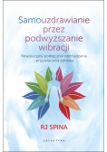 Samouzdrawianie przez podwyższanie wibracji