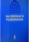 Na drogach pojednania