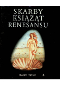 Skarby Książąt Renesansu