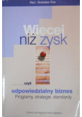 Więcej niż zysk czyli odpowiedzialny biznes