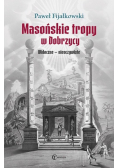 Masońskie tropy w Dobrzycy