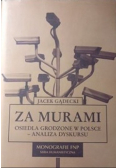 Za murami Osiedla grodzone w Polsce analiza dyskursu
