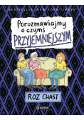 Porozmawiajmy o czymś przyjemniejszym