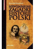 Niewyjaśnione Zagadki Historii Polski