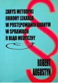 Zarys metodyki obrony lekarskiej w postępowaniu karnym w sprawach o błąd medyczny