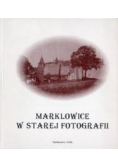 Marklowice w starej fotografii