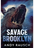 Savage Brooklyn