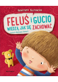 Feluś i Gucio wiedzą jak się zachować