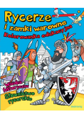 Rycerze i zamki warowne
