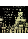 Państwowa wyższa szkoła sztuk plastycznych Gdańsk 1945-1965