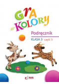 Gra w kolory SP 3 Podręcznik Część 3