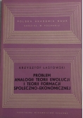 Problem Analogii Teorii Ewolucji i teorii Formacji Społeczno-Ekonomicznej