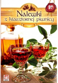 Nalewki z klasztornej piwnicy