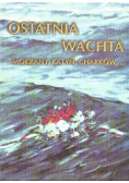 Ostatnia wachta Mokrany Katyń Charków
