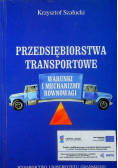 Przedsiębiorstwa transportowe Warunki i mechanizmy równowagi