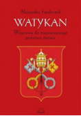 Watykan Wyprawa do najmniejszego państwa świata