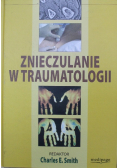 Znieczulanie w traumatologii