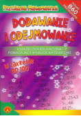 Przyjazna Matematyka Dodawanie i odejmowanie Książeczka edukacyjna pomagająca w nauce matematyki