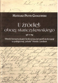 U źródeł obozu stańczykowskiego