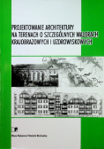 Projektowanie architektury na terenach o szczególnych walorach krajobrazowych i uzdrowiskowych