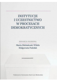 Instytucje i uczestnictwo w procesach demokratycznych