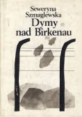 Dymy nad Birkenau, reprint z 1945 r.
