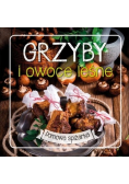 Domowa spiżarka Grzyby i owoce leśne