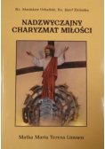 Nadzwyczajny charyzmat miłości