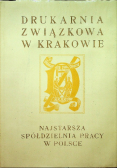 Drukarnia związkowa w Krakowie