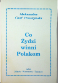 Co Żydzi winni Polakom
