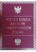 Wielka księga królów i prezydentów polski