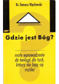 Gdzie jest Bóg