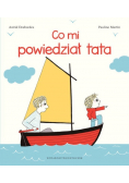 Co mi powiedział tata
