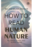 How to Read Human Nature