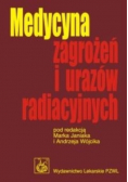 Medycyna zagrożeń i urazów radiacyjnych