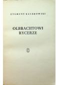 Olbrachtowi rycerze Tom I i II
