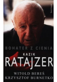 Bohater z cienia Kazik Ratajzer