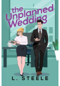 The Unplanned Wedding