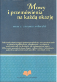 Mowy i przemówienia na każdą okazję wraz z zarysem retoryki