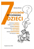 7 sposobów wychowania dzieci