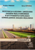 Weryfikacja ilościowa i jakościowa zasobów węgla kamniennego w wytypowanych kopalniach górnośląskiego zagłębia węglowego