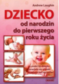 Dziecko. Od narodzin do pierwszego roku życia