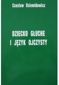 Dziecko głuche i język ojczysty