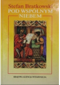 Pod wspólnym niebem