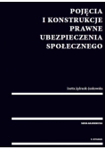 Pojęcia i konstrukcje prawne ubezpieczenia społecznego