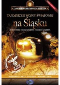 Tajemnice II wojny światowej na Śląsku